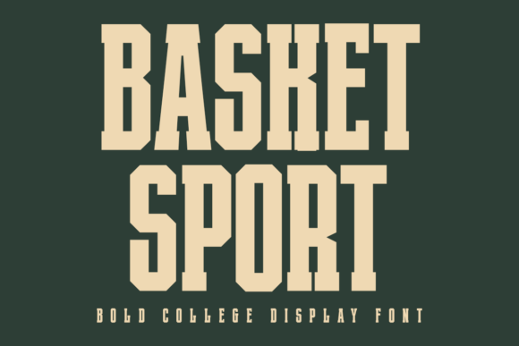 Basket Sport: A Bold College Display Font for Athletic Designs