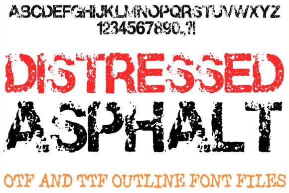 Distressed Asphalt: The Typeface of Raw, Urban Reality