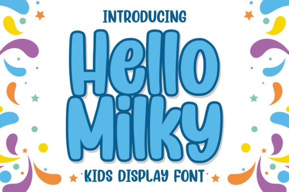 Hello Milky: The Sweet Display Font for Modern Designers