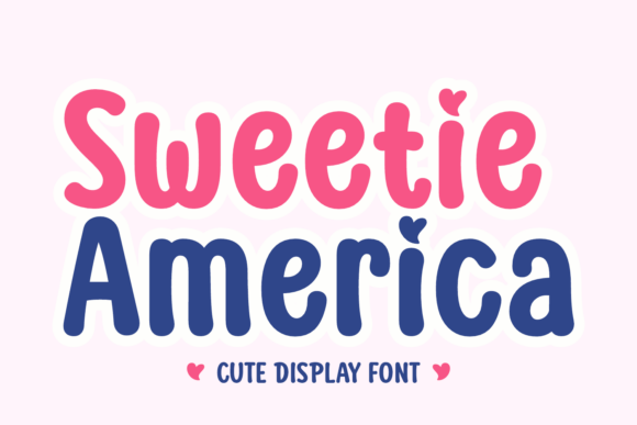 Sweetie America: A Bold Salute to the USA