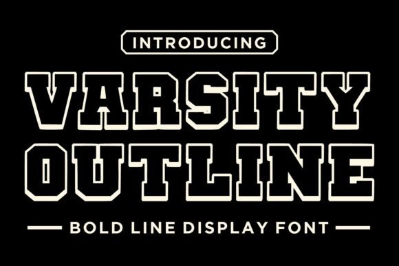 Varsity Outline: The Bold Display Font for Modern Branding